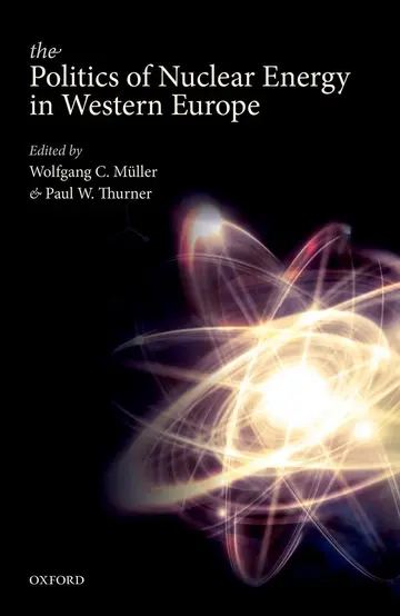 Cover of The Politics of Nuclear Energy in Western Europe
