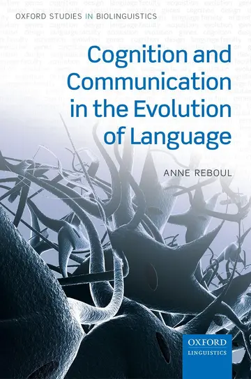 Cover of Cognition and Communication in the Evolution of Language