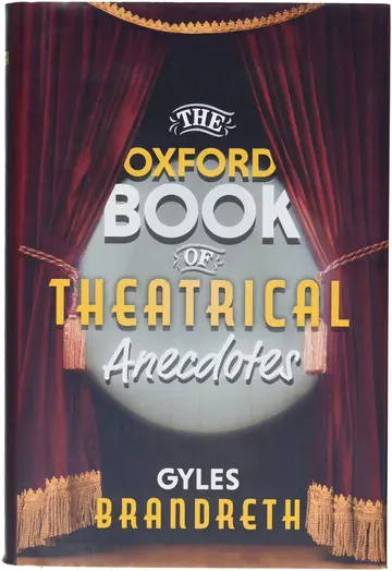 Cover of Oxford Book of Theatrical Anecdotes