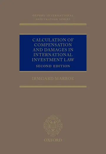 Cover of Calculation of Compensation and Damages in International Investment Law