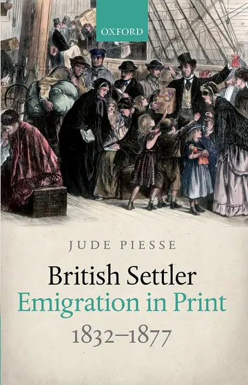 Cover of British Settler Emigration in Print, 1832-1877