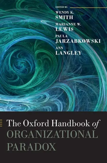 Cover of Oxford Handbook of Organizational Paradox