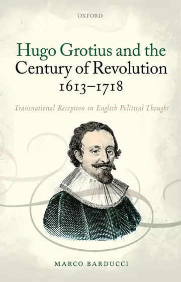 Cover of Hugo Grotius and the Century of Revolution, 1613-1718