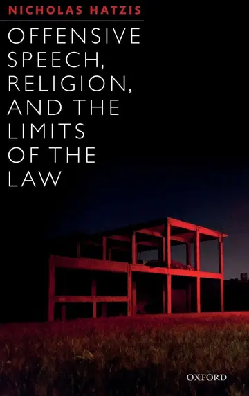 Cover of Offensive Speech, Religion, and the Limits of the Law