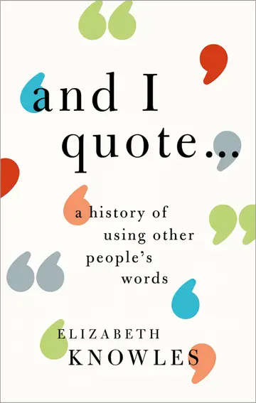 Cover of And I Quote...' C