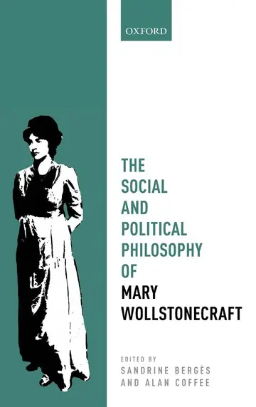 Cover of The Social and Political Philosophy of Mary Wollstonecraft