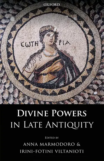 Cover of Divine Powers in Late Antiquity