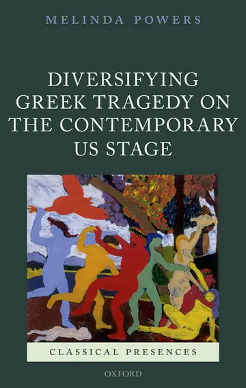 Cover of Diversifying Greek Tragedy on the Contemporary US Stage