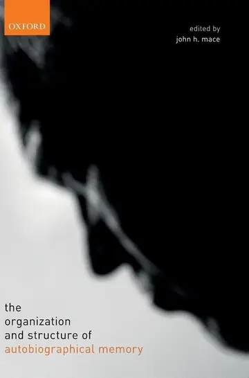 Cover of The organization and structure of autobiographical memory