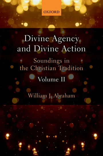 Cover of Divine Agency and Divine Action, Volume II
