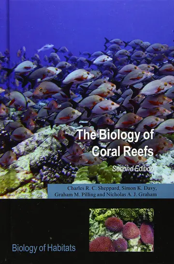 Cover of The Biology of Coral Reefs