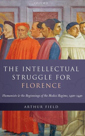 Cover of The Intellectual Struggle for Florence