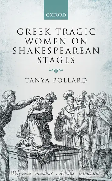 Cover of Greek Tragic Women on Shakespearean Stages
