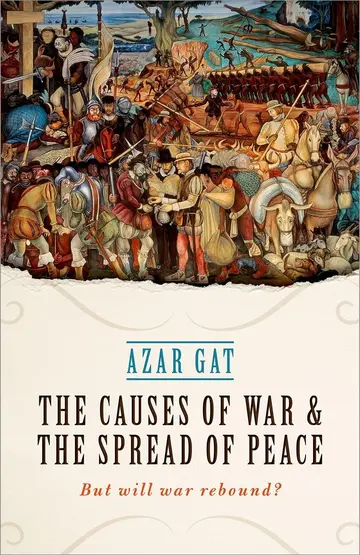 Cover of The Causes of War and the Spread of Peace