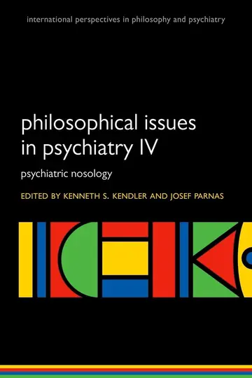 Cover of Philosophical Issues in Psychiatry IV
