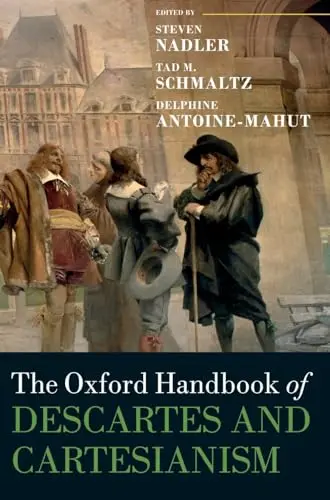 Cover of Oxford Handbook of Descartes & Cartesianism Ohbk Cloth