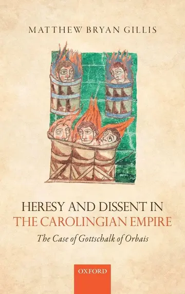 Cover of Heresy and Dissent in the Carolingian Empire