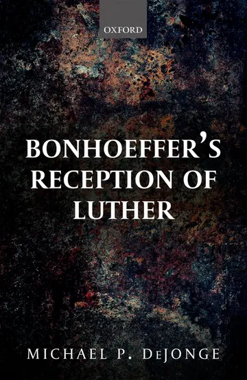 Cover of Bonhoeffer's Reception of Luther