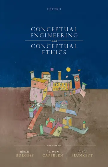 Cover of Conceptual Engineering and Conceptual Ethics