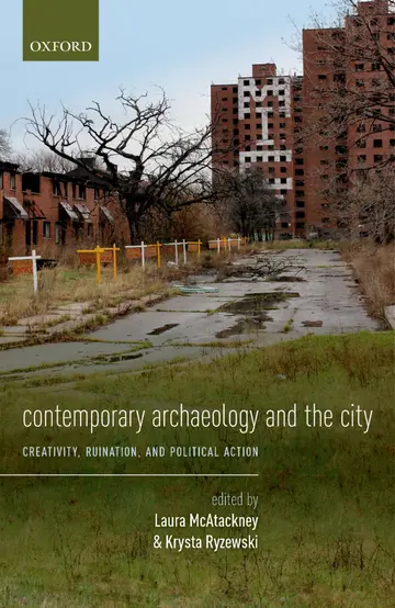 Cover of Contemporary Archaeology and the City