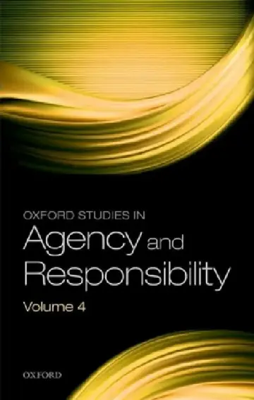 Cover of Oxford Studies in Agency and Responsibility Volume 4