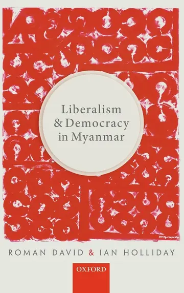 Cover of Liberalism and Democracy in Myanmar