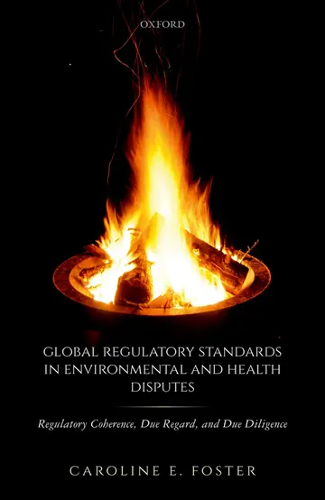 Cover of Global Regulatory Standards in Environmental and Health Disputes