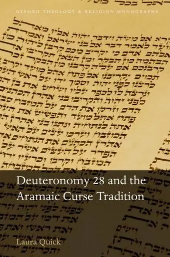 Cover of Deuteronomy 28 and the Aramaic Curse Tradition