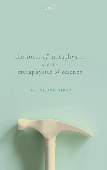 Cover of The Tools of Metaphysics and the Metaphysics of Science