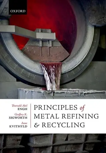Cover of Principles of Metal Refining and Recycling