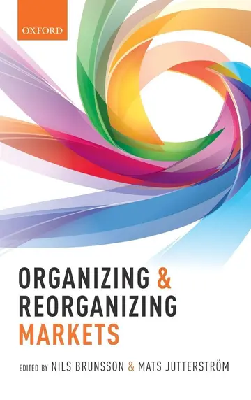 Cover of Organizing and Reorganizing Markets C