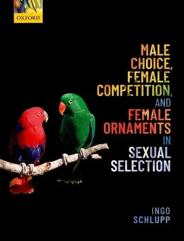 Cover of Male Choice, Female Competition, and Female Ornaments in Sexual Selection