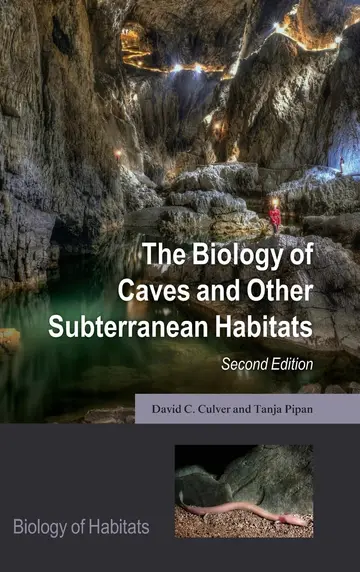 Cover of The Biology of Caves and Other Subterranean Habitats