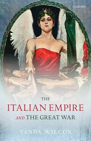 Cover of The Italian Empire and the Great War