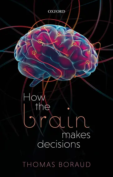 Cover of How the Brain Makes Decisions