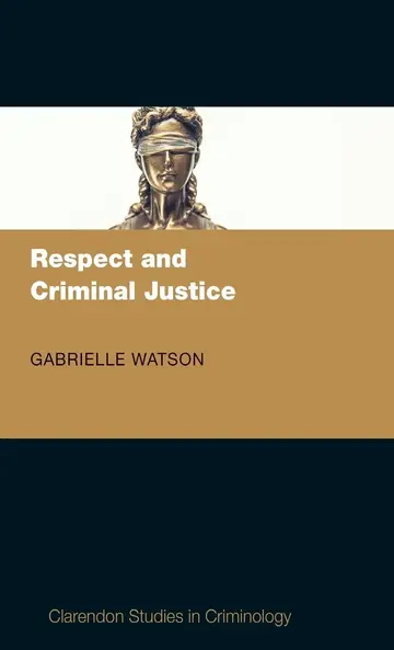 Cover of Respect and Criminal Justice