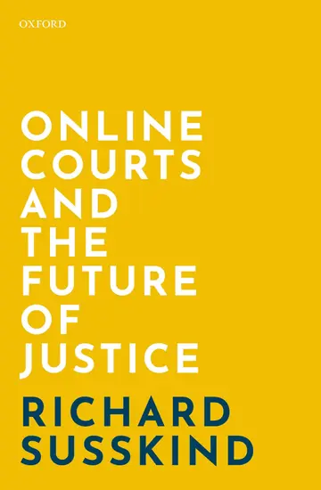 Cover of Online Courts and the Future of Justice C