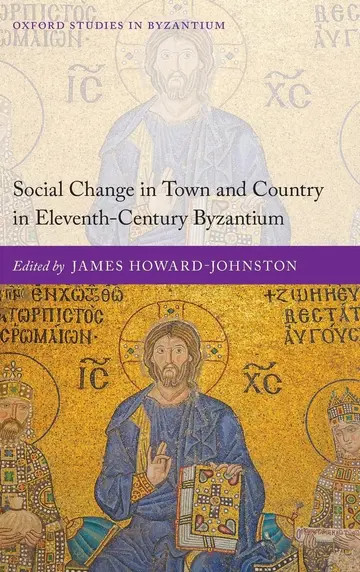 Cover of Social Change in Town and Country in Eleventh-Century Byzantium