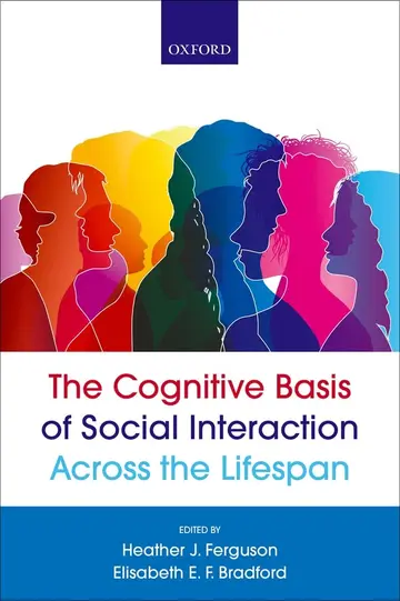 Cover of Cognitive Basis of Social Interaction Across the Lifespan