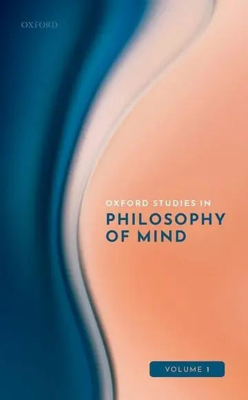 Cover of Oxford Studies in Philosophy of Mind Volume 1