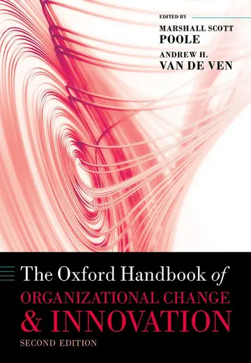 Cover of The Oxford Handbook of Organizational Change and Innovation