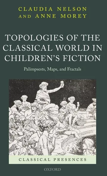 Cover of Topologies of the Classical World in Children's Fiction