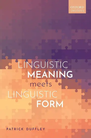 Cover of Linguistic Meaning Meets Linguistic Form