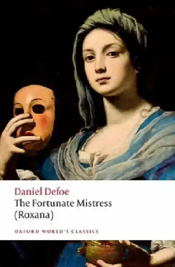 Cover of The Fortunate Mistress (Roxana)