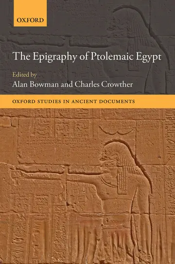 Cover of The Epigraphy of Ptolemaic Egypt