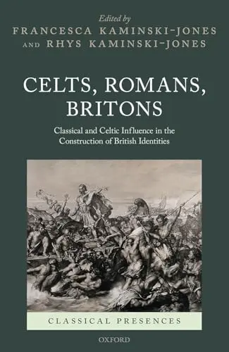 Cover of Celts, Romans, Britons