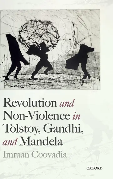 Cover of Revolution and Non-Violence in Tolstoy, Gandhi, and Mandela