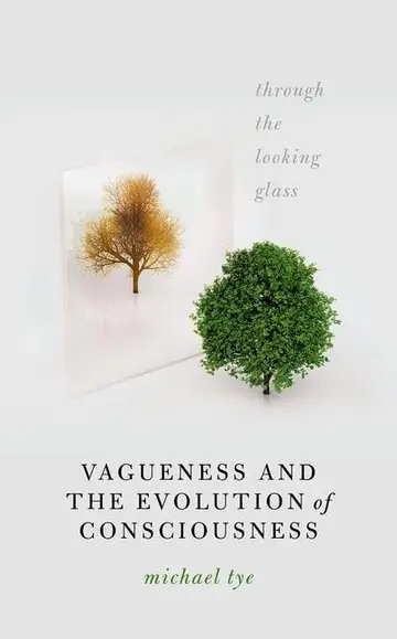 Cover of Vagueness and the Evolution of Consciousness