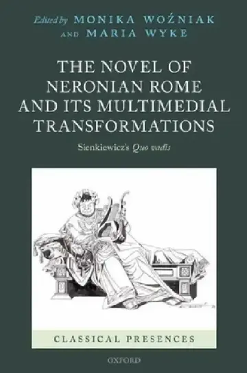 Cover of The Novel of Neronian Rome and Its Multimedial Transformations