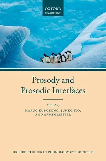 Cover of Prosody and Prosodic Interfaces
